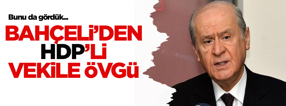 Bahçeli: HDP'nin içersinde en akil insan o