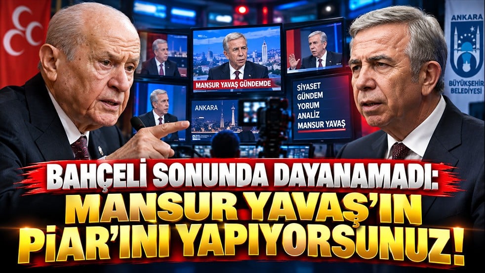 Bahçeli sonunda dayanamadı: Mansur Yavaş’ın PİAR’ını yapıyorsunuz!