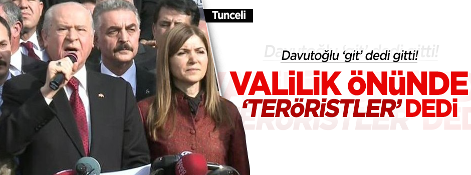 Bahçeli Tunceli'de konuştu