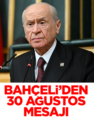 Bahçeli'den 30 Ağustos mesajı