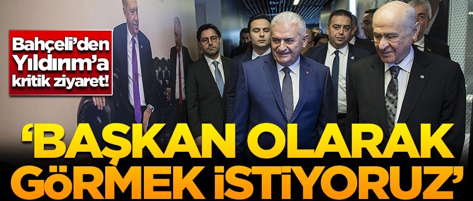 Bahçeli'den Binali Yıldırım'a ziyaret
