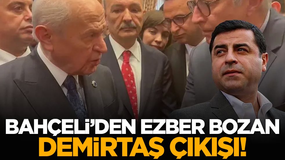 Bahçeli’den ezber bozan Demirtaş çıkışı!