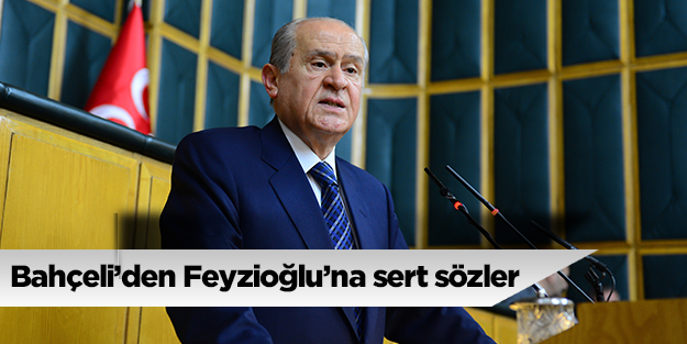 Bahçeli'den Feyzioğlu'na sert tepki