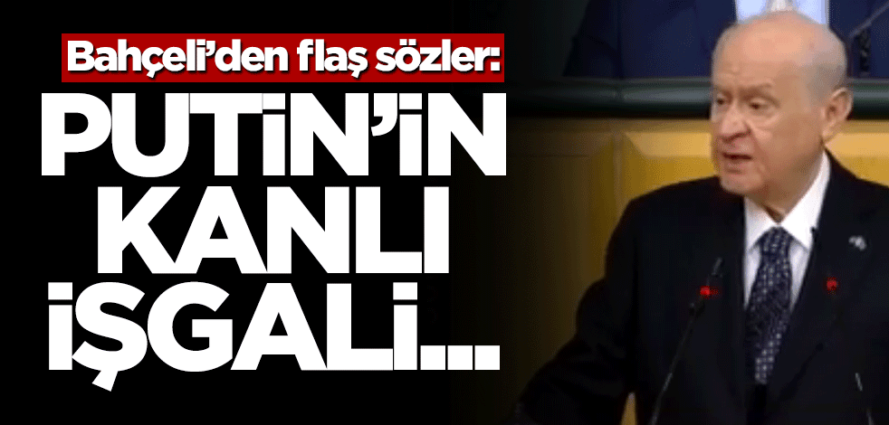 Bahçeli'den flaş sözler