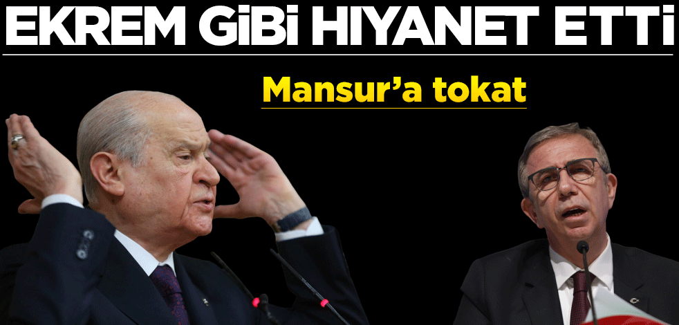Bahçeli'den Mansur Yavaş'a tokat gibi sözler
