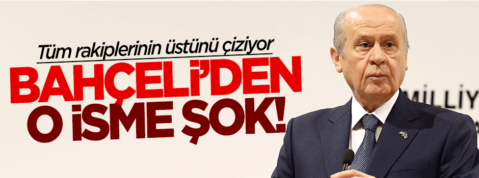 Bahçeli, Meral Akşener'i de aday göstermedi