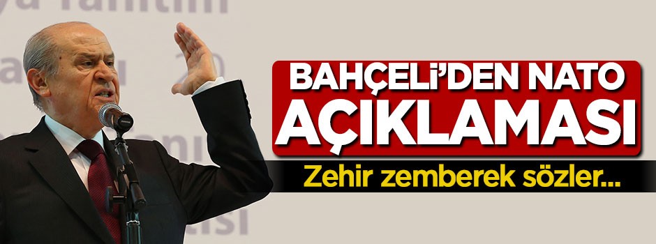 Bahçeli'den NATO açıklaması