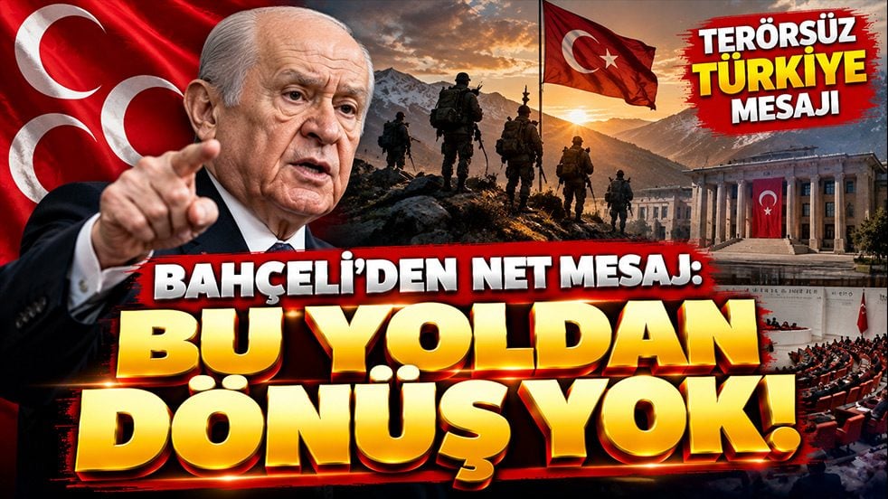 Bahçeli’den net mesaj: Bu yoldan dönüş yok!