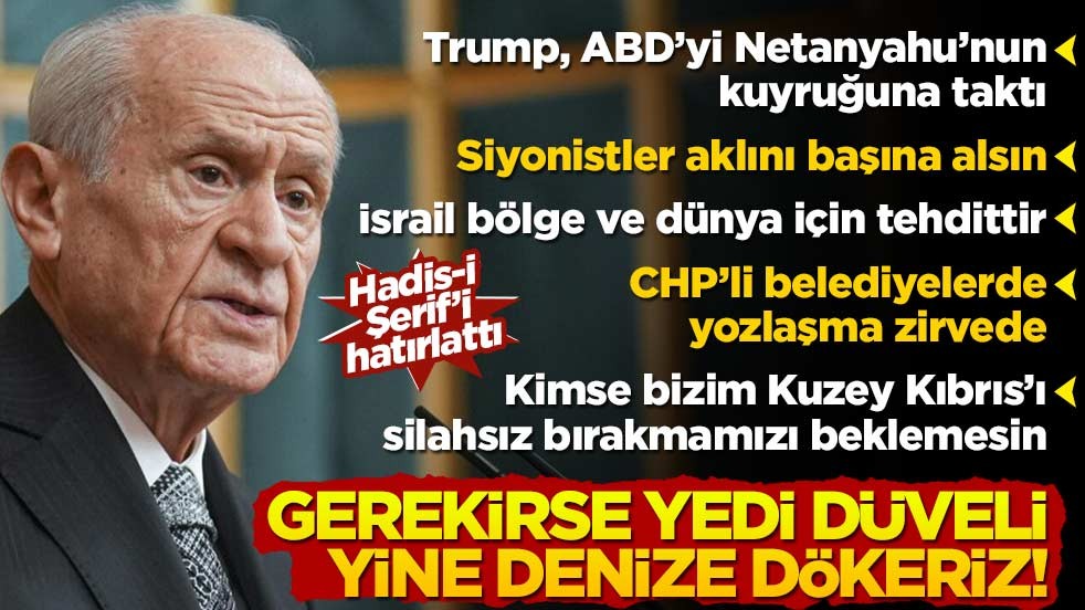 Bahçeli'den önemli açıklamalar! 