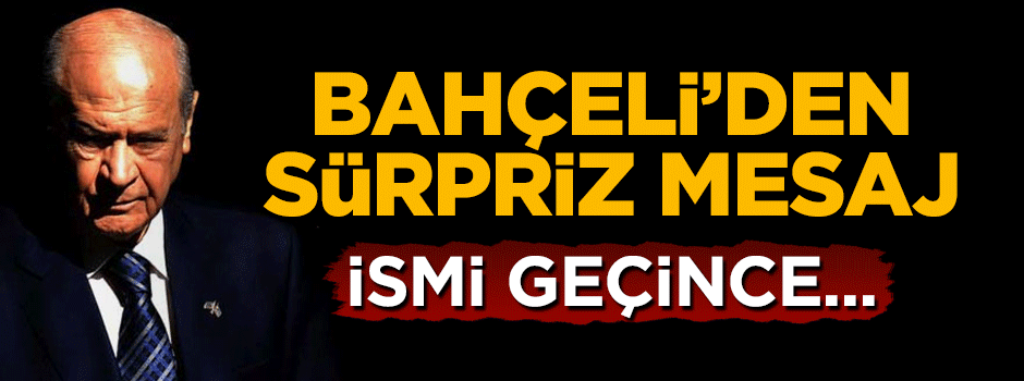 Bahçeli'den sürpriz anneler günü mesajı