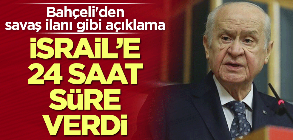 Bahçeli'den tarihi Gazze çağrısı: Türkiye gerekeni yapmalıdır