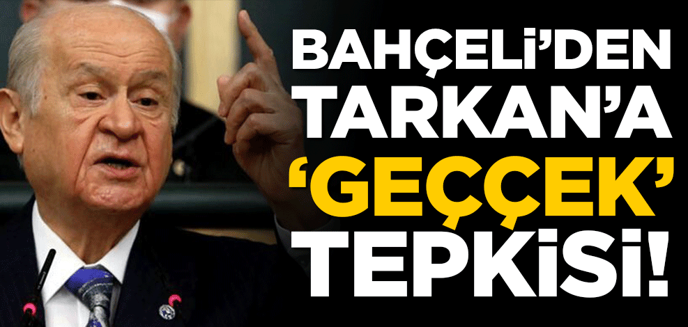 Bahçeli'den Tarkan'a 'Geççek' tepkisi: Tuzaktır, kumpastır!