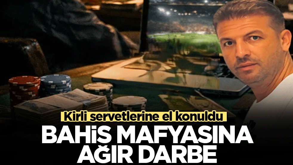 Bahis mafyasına ağır darbe: Veysel Şahin'in suç ortağı Şeref Yazıcı'nın kirli parasına el konuldu