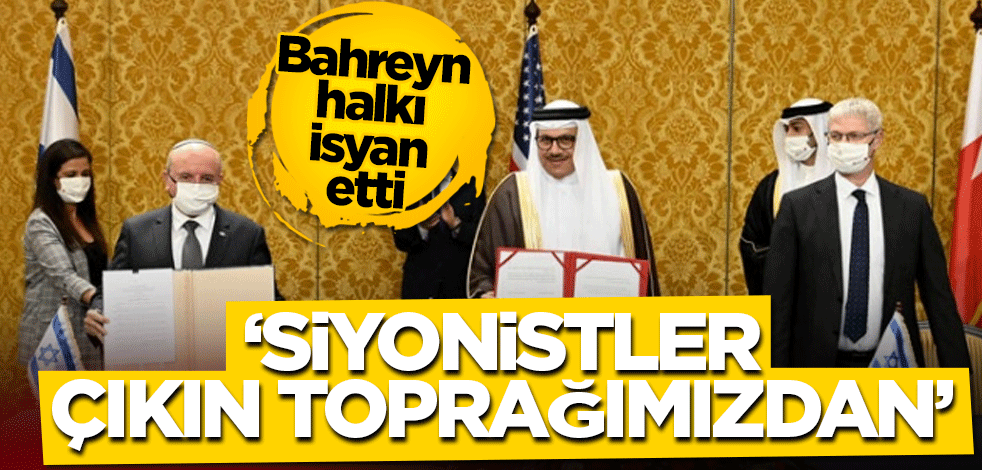Bahreyn halkı anlaşmaları kınadı: Siyonistler çıkın toprağımızdan