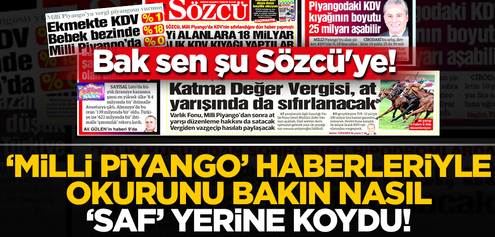 Bak sen şu Sözcü'ye! 'Milli Piyango' haberleriyle okurunu 'saf' yerine koymuş