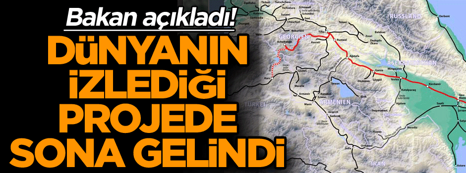 Bakan açıkladı! Dünyanın izlediği projede sona gelindi…