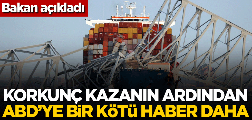 Bakan açıkladı! Korkunç kazanın ardından ABD'ye bir kötü haber daha