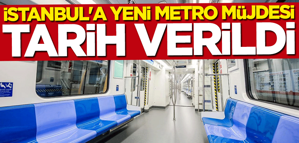 Bakan Adil Karaismailoğlu tarih verip duyurdu... İstanbul'a yeni metro müjdesi