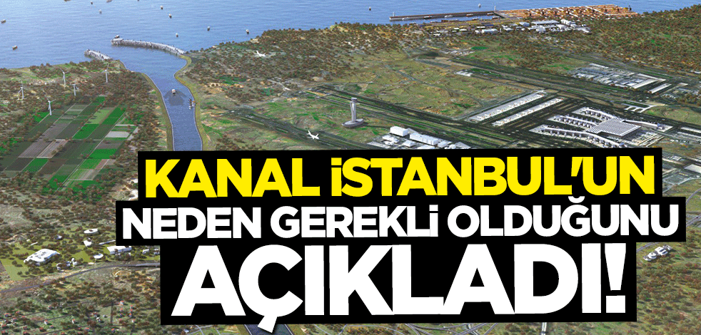 Bakan Adil Karaismailoğlu'ndan Kanal İstanbul mesajı