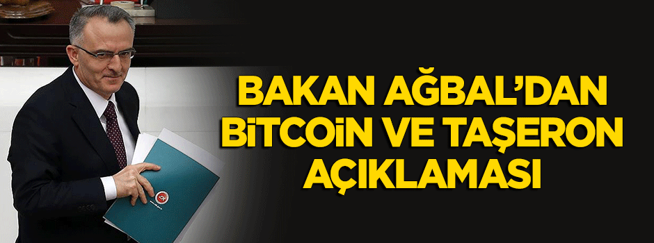 Bakan Ağbal'dan 'Bitcoin' ve 'taşeron işçi' açıklaması
