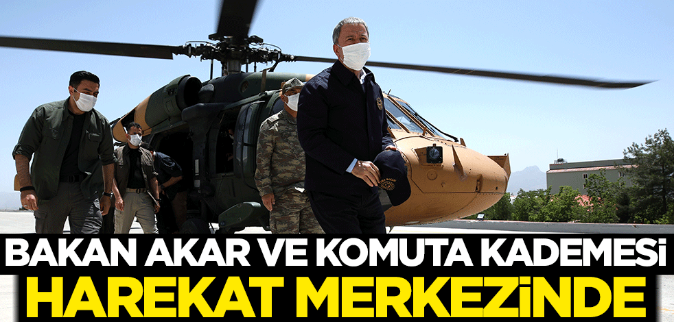 Bakan Akar ve TSK'nın komuta kademesi harekat merkezinde
