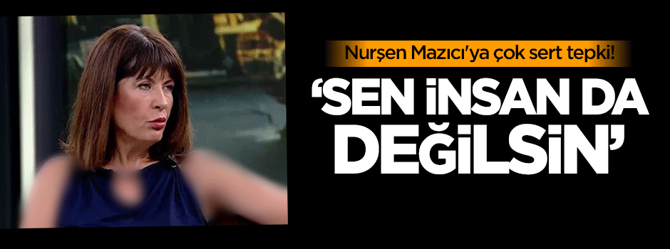 Bakan Akdağ'dan Nurşen Mazıcı'ya çok sert tepki!
