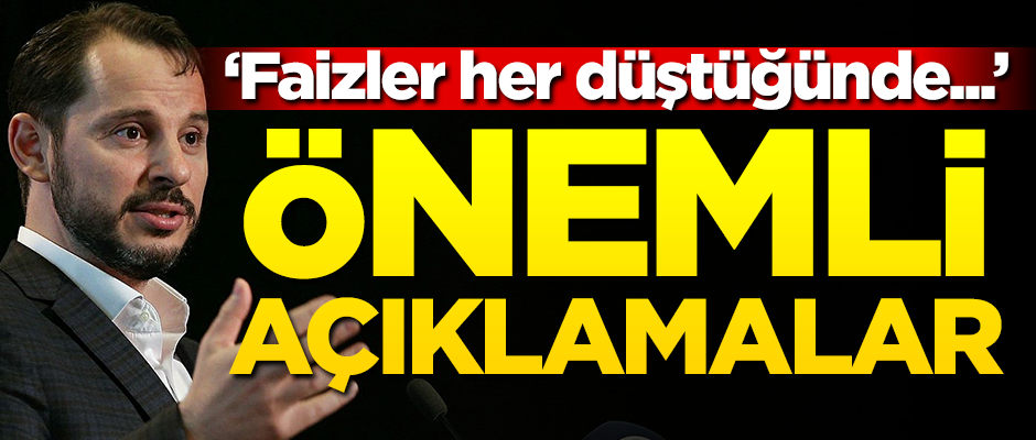 Bakan Albayrak: Faizler her düştüğünde...