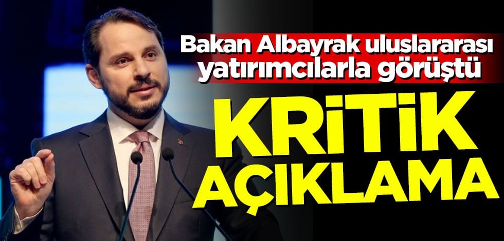 Bakan Albayrak uluslararası yatırımcılarla görüştü! Kritik açıklama