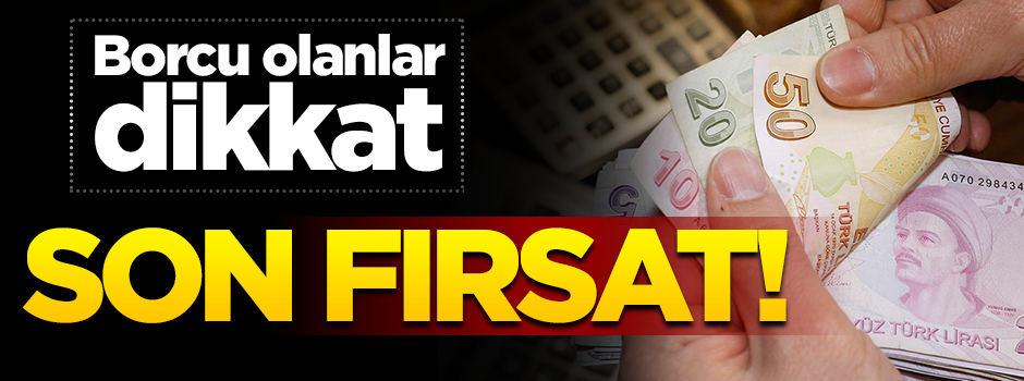 Bakan Albayrak'tan borcu olanlara çağrı! Son fırsat