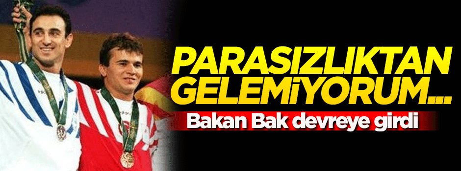 Bakan Bak devreye girdi Türkiye'ye geldi