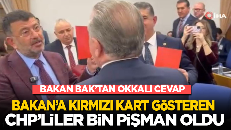 Bakan Bak’tan okkalı cevap! Bakana kırmızı kart gösteren CHP'liler bin pişman oldu