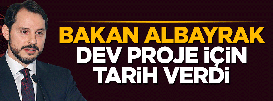 Bakan Berat Albayrak: Türk Akımı 2020'de bitecek