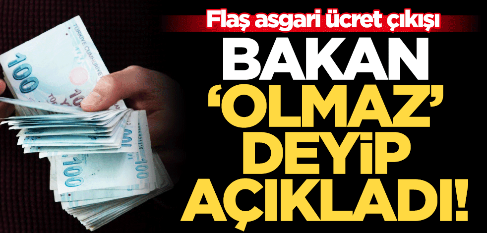 Bakan Bilgin'den asgari ücret açıklaması: Kademeli olmaz!