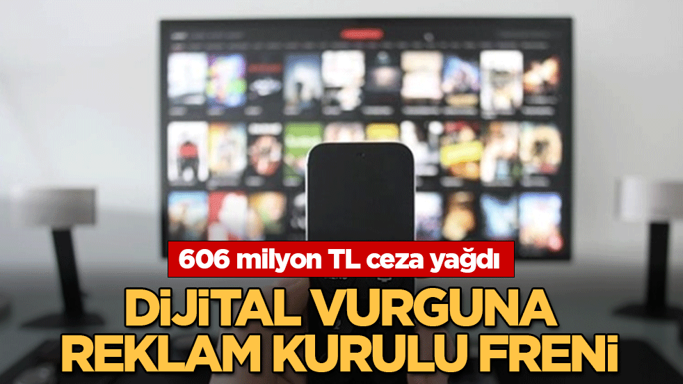 Bakan Bolat duyurdu: Dijital vurguna reklam kurulu freni! 606 milyon TL ceza yağdı