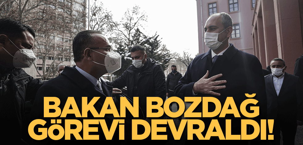 Bakan Bozdağ görevi devraldı: Görevimi gururla devretmiştim