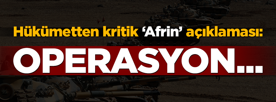 Bakan Canikli'den kritik 'Afrin' açıklaması