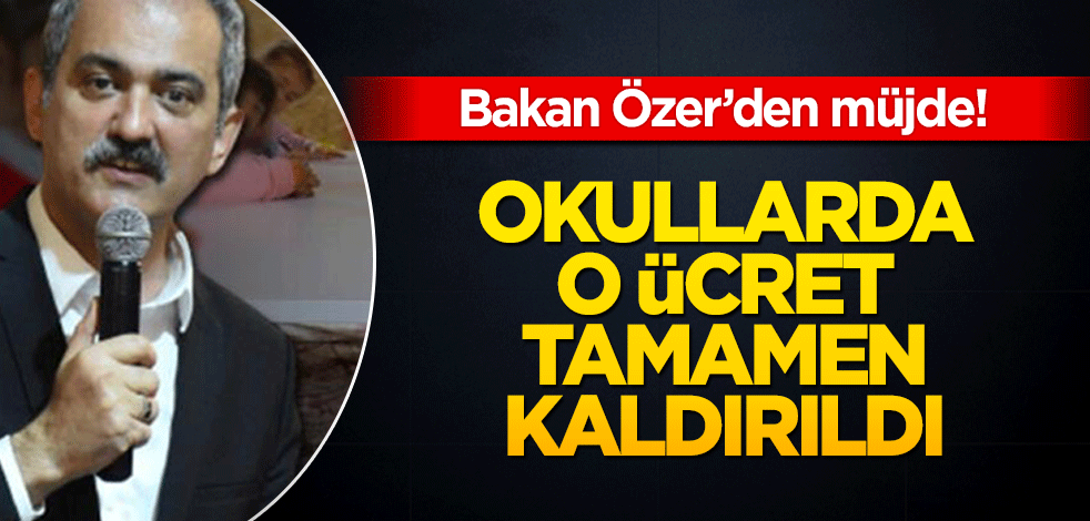 Bakan duyurdu! Okul öncesi eğitim ücretleri kaldırıldı