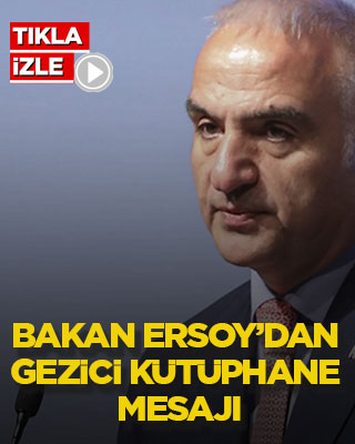 Bakan Ersoy’dan gezici kütüphane mesajı