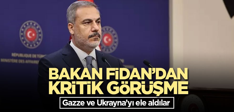Bakan Fidan, Hollandalı mevkidaşı ile kritik konuları görüştü