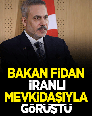 Bakan Fidan ve Arakçi’den kritik zirve