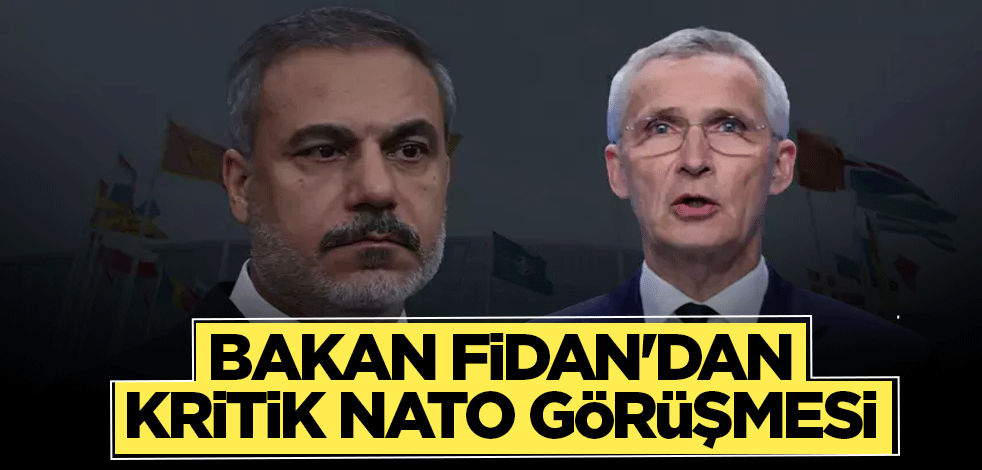 Bakan Fidan'dan kritik NATO görüşmesi