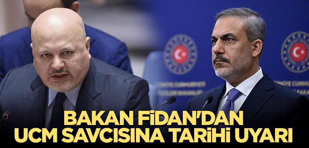 Bakan Fidan'dan UCM savcısına tarihi uyarı