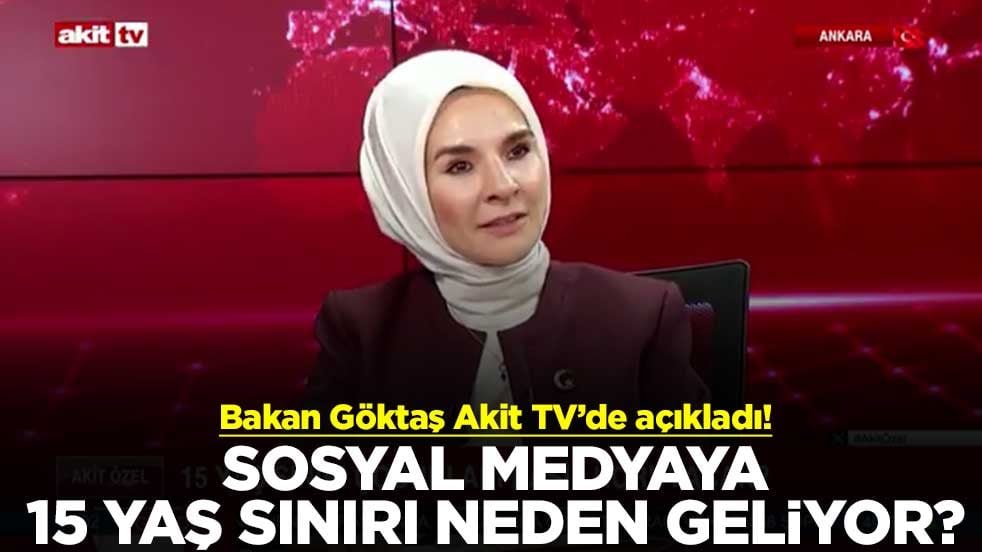 Bakan Göktaş Akit TV’de açıkladı! Sosyal medyaya 15 yaş sınırı neden geliyor?