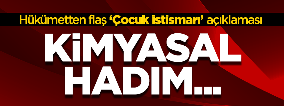 Bakan Gül'den çocuk istismarları ile ilgili 'Kimyasal hadım' açıklaması