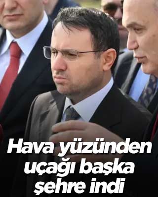 Bakan Gürlek'in uçağı olumsuz hava yüzünden başka şehre indi