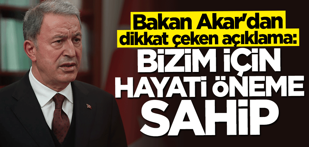 Bakan Hulusi Akar'dan "Milli Muharip Uçak" mesajı: Bizim için hayati öneme sahip