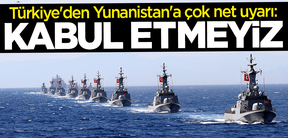 Bakan Hulusi Akar'dan Yunanistan'a çok uyarı: Kabul etmeyiz