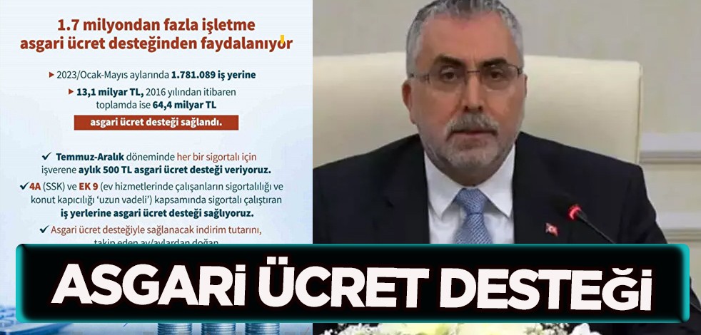 Bakan Işıkhan, sosyal medya ile paylaştı: Asgari ücret desteği sağladık! Ve büyük destek artıyor