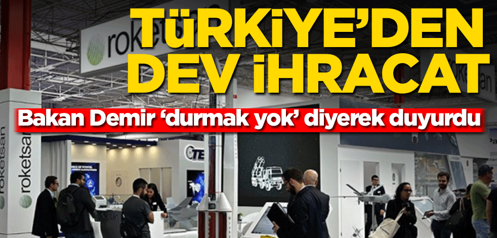 Bakan İsmail Demir açıkladı! ROKETSAN, Bangladeş'e ihracat yapacak