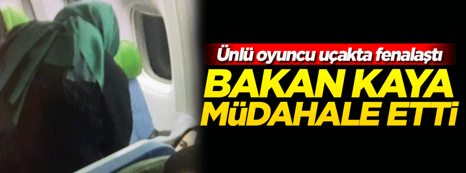Bakan Kaya, uçakta rahatsızlanan oyuncuya müdahale etti